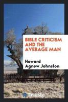 Bible criticism and the average man