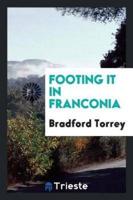 Footing It in Franconia