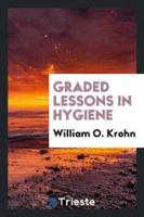 Graded lessons in hygiene