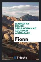 Leabhar na ceilidh: sgeulachdan ait agus dain aighearach