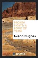 Broken Lights: A Book of Verse