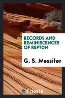 Records and Reminiscences of Repton