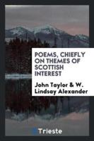 Poems, Chiefly on Themes of Scottish Interest