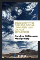 Bibliography of College, Social, University and Church Settlements