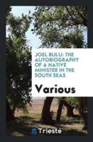 Joel Bulu: The Autobiography of a Native Minister in the South Seas