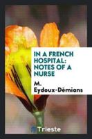 In a French Hospital: Notes of a Nurse