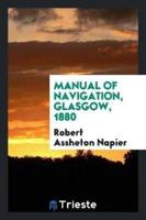 Manual of Navigation, Glasgow, 1880