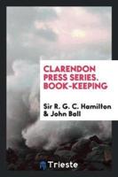 Clarendon Press Series. Book-Keeping