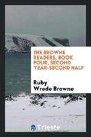 The Browne Readers, Book Four, Second Year-Second Half