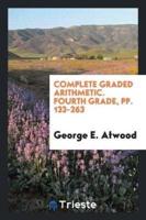 Complete Graded Arithmetic. Fourth Grade, pp. 133-263