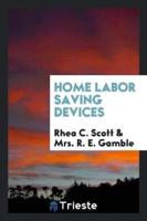 Home Labor Saving Devices