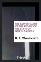 The Government of the People of the State of North Dakota