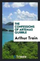 The Confessions of Artemas Quibble