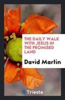 The Daily Walk With Jesus in the Promised Land