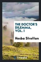 The Doctor's Dilemma. By Hesba Stretton