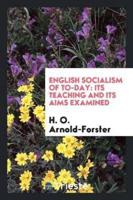 English Socialism of To-Day
