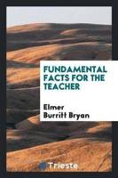 Fundamental Facts for the Teacher