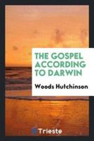 The Gospel According to Darwin