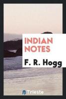 Indian Notes