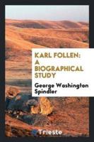 Karl Follen: A Biographical Study