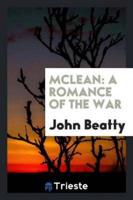 McLean: A Romance of the War