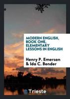 Modern English, Book One, Elementary Lessons in English