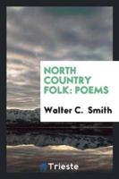 North Country Folk: Poems