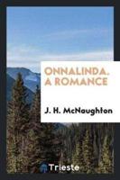 Onnalinda; A Romance