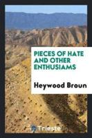 Pieces of Hate and Other Enthusiams