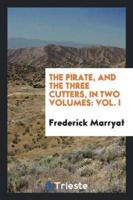 The Pirate, and The Three Cutters, in Two Volumes: Vol. I