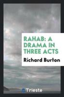 Rahab: A Drama in Three Acts