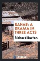 Rahab: A Drama in Three Acts