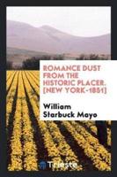 Romance Dust from the Historic Placer