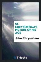 St. Chrysostom's Picture of His Age