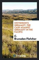 Stevenson's Germany: The Case Against Germany in the Pacific