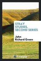 Stray Studies, Second Series