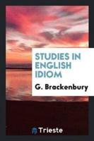 Studies in English Idiom