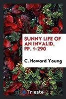 Sunny Life of an Invalid, pp. 1-290