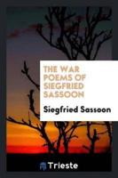 The War Poems of Siegfried Sassoon