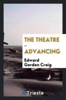 The Theatre - Advancing