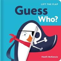 Guess Who?: Lift-The-Flap Book