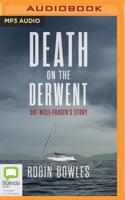 Death on the Derwent