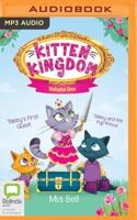 Kitten Kingdom Volume One