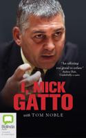I, Mick Gatto