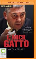 I, Mick Gatto