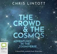 The Crowd and the Cosmos