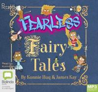 Fearless Fairy Tales