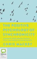 The Positive Psychology of Synchronicity