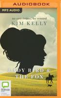 Lady Bird and the Fox