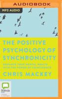 The Positive Psychology of Synchronicity